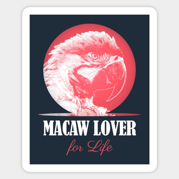 Macaw Parrot Lover for Life Sticker by BirdNerd